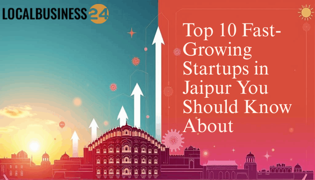 Top 10 Fast-Growing Startups in Jaipur