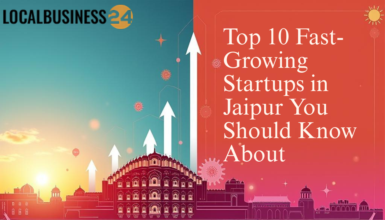 Top 10 Fast-Growing Startups in Jaipur You Should Know About - Local ...