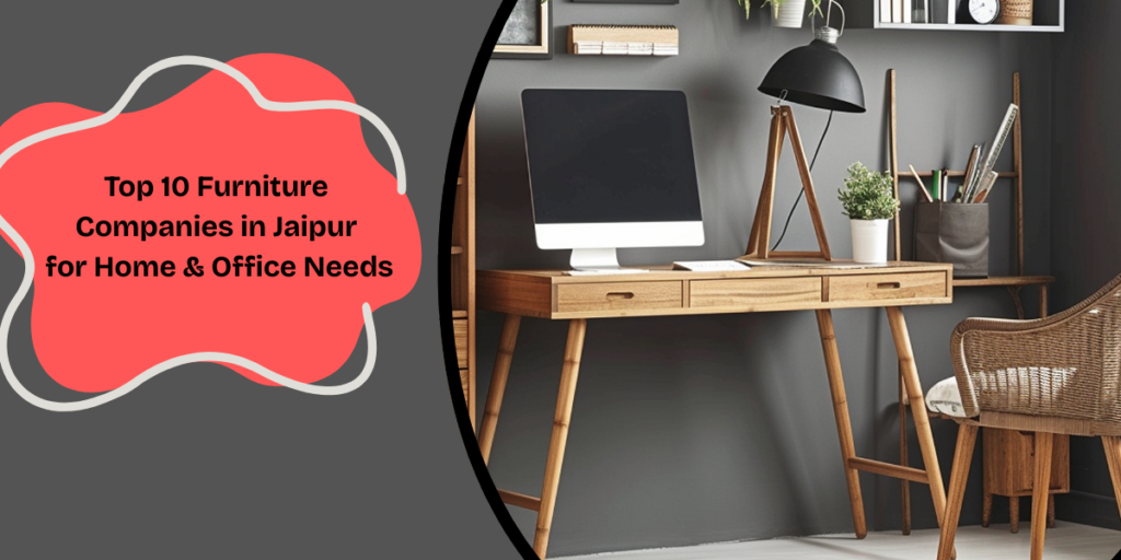 Top 10 furniture and Manufacture